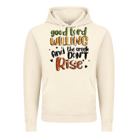 Vintage Artic good lord willing and the creek dont rise Vintage Hoodie - MaliasSmallBusiness