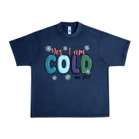 Navy yes i am cold Urban Heavy Tee - MaliasSmallBusiness