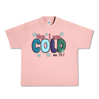 Salmon yes i am cold Urban Heavy Tee - MaliasSmallBusiness