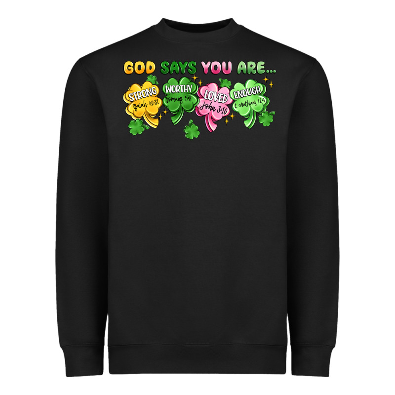 St. Patrick's Day God Says You Are Heavyweight Sweatshirt by Artiststas | Teevron