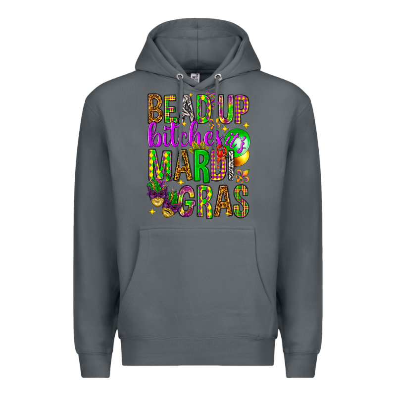 Bead Up Bitches It's Mardi Gras Premium Hoodie by HowdyJamesFarm | Teevron