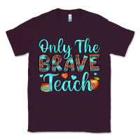 Plum only the brave teach Classic Tee - JahusDesignShop