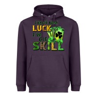 Plum I don't need luck i've got skill Heavyweight Hoodie - CowGirlArtShop