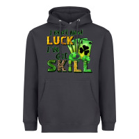 Smoke I don't need luck i've got skill Heavyweight Hoodie - CowGirlArtShop