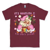 Burgundy its abuelita and pan dulce season mexican santa Classic Tee - MaliasSmallBusiness