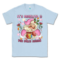 Dusty Blue its abuelita and pan dulce season mexican santa Classic Tee - MaliasSmallBusiness