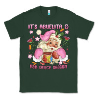 Sports Green its abuelita and pan dulce season mexican santa Classic Tee - MaliasSmallBusiness