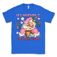 True Royal its abuelita and pan dulce season mexican santa Classic Tee - MaliasSmallBusiness