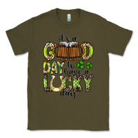 Army Green It's a Good Day To Have a Lucky Day Classic Tee - CowhideDigitalArt