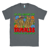 Charcoal Heather tis the season for tamales tama la la la la la la Classic Tee - MaliasSmallBusiness