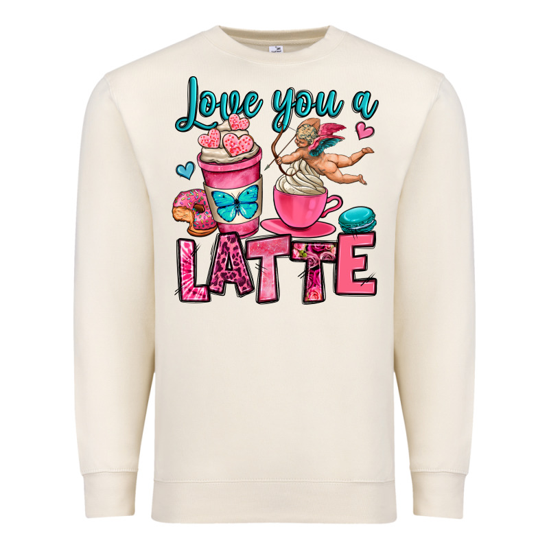 Love You A Latte Premium Sweatshirt by OliviaCreatesArt | Teevron