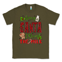 Army Green sorry santa ı drank the milk Classic Tee - MaliasSmallBusiness
