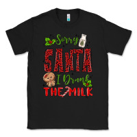 Black sorry santa ı drank the milk Classic Tee - MaliasSmallBusiness