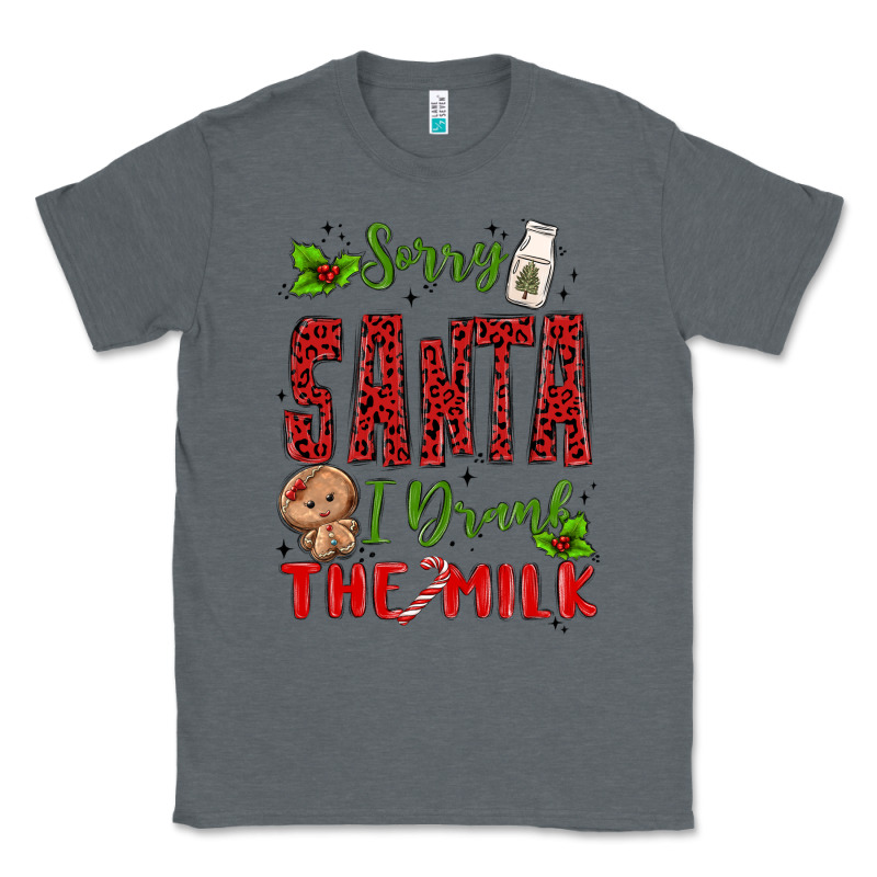 Sorry Santa ı Drank The Milk Classic Tee by MaliasSmallBusiness | Teevron