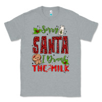 Heather Grey sorry santa ı drank the milk Classic Tee - MaliasSmallBusiness