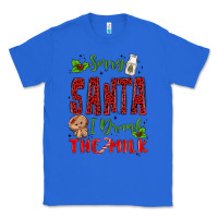 True Royal sorry santa ı drank the milk Classic Tee - MaliasSmallBusiness
