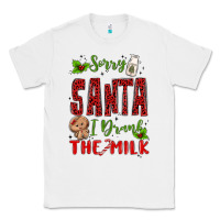 White sorry santa ı drank the milk Classic Tee - MaliasSmallBusiness