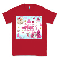 Red dreaming of a pink christmas Classic Tee - MaliasSmallBusiness