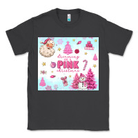 Smoke dreaming of a pink christmas Classic Tee - MaliasSmallBusiness