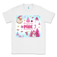 White dreaming of a pink christmas Classic Tee - MaliasSmallBusiness