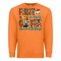 Carrot first we drink coffee then we do the things Premium Sweatshirt - OliviaCreatesArt