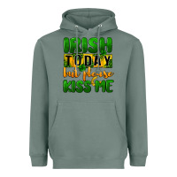 Sage Irish today but please kiss me Heavyweight Hoodie - CowGirlArtShop