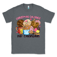 Charcoal Heather christmas calories no cuentan Classic Tee - MaliasSmallBusiness