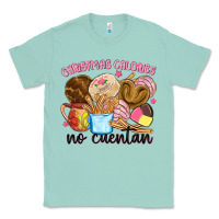 Seafoam christmas calories no cuentan Classic Tee - MaliasSmallBusiness