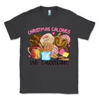 Smoke christmas calories no cuentan Classic Tee - MaliasSmallBusiness