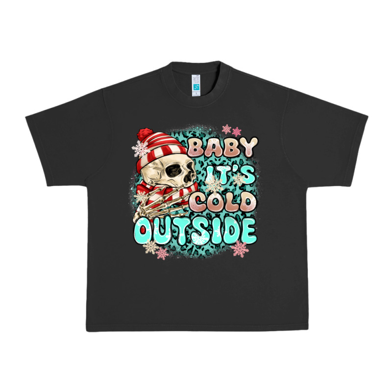 Baby Its Cold Outside Skeleton Urban Heavy Tee by MaliasSmallBusiness | Teevron