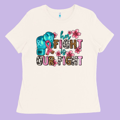 Her Fighting Is Our Fight Ladies Tee Designed By Adodesignshop