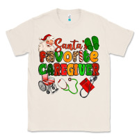 Natural santas favorite caregiver Classic Tee - MaliasSmallBusiness