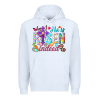 White He is risen indeed Happy Easter Day Premium Hoodie - HowdyJamesFarm