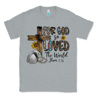 Heather Grey for god so loved the world jhon Classic Tee - CowhideDigitalArt