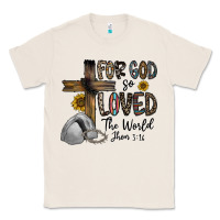 Natural for god so loved the world jhon Classic Tee - CowhideDigitalArt