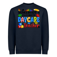 Navy somebody's favorite daycare teacher Heavyweight Sweatshirt - Artiststas