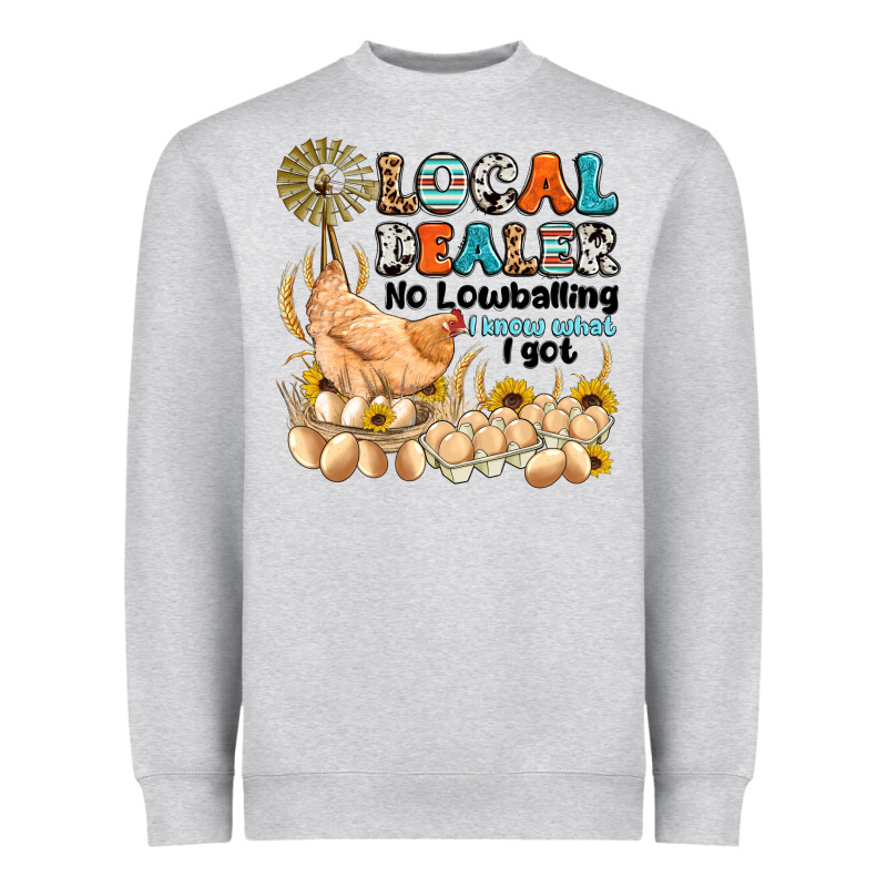Local Dealer No Lowballing I Know What I Got Heavyweight Sweatshirt by Artiststas | Teevron