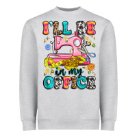 Heather Grey i'll be in my office Heavyweight Sweatshirt - Artiststas