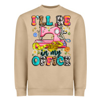I'll Be In My Office Heavyweight Sweatshirt | Teevron