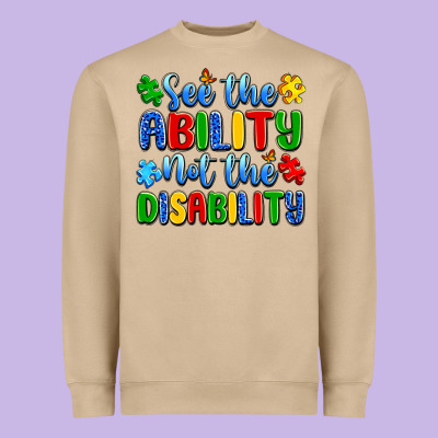 See The Ability Not The Disability Heavyweight Sweatshirt Designed By Artiststas