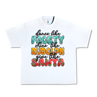 White dance like frosty shine like rudolph give like san Urban Heavy Tee - MaliasSmallBusiness