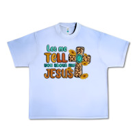 Grape Ice let me tell you about my jesus Urban Heavy Tee - MaliasSmallBusiness