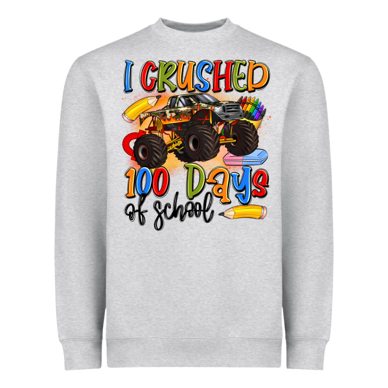 I Crushed 100 Days Of School Heavyweight Sweatshirt by Artiststas | Teevron