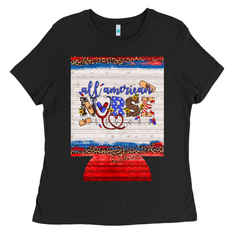 All American Nurse 12 Oz Regular Can Cooler Ladies Tee by Artiststas | Teevron
