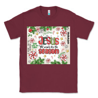 Burgundy christian christmas  jesus the reason Classic Tee - MaliasSmallBusiness