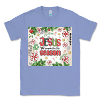 Colony Blue christian christmas  jesus the reason Classic Tee - MaliasSmallBusiness