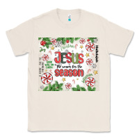 Natural christian christmas  jesus the reason Classic Tee - MaliasSmallBusiness