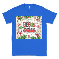 True Royal christian christmas  jesus the reason Classic Tee - MaliasSmallBusiness