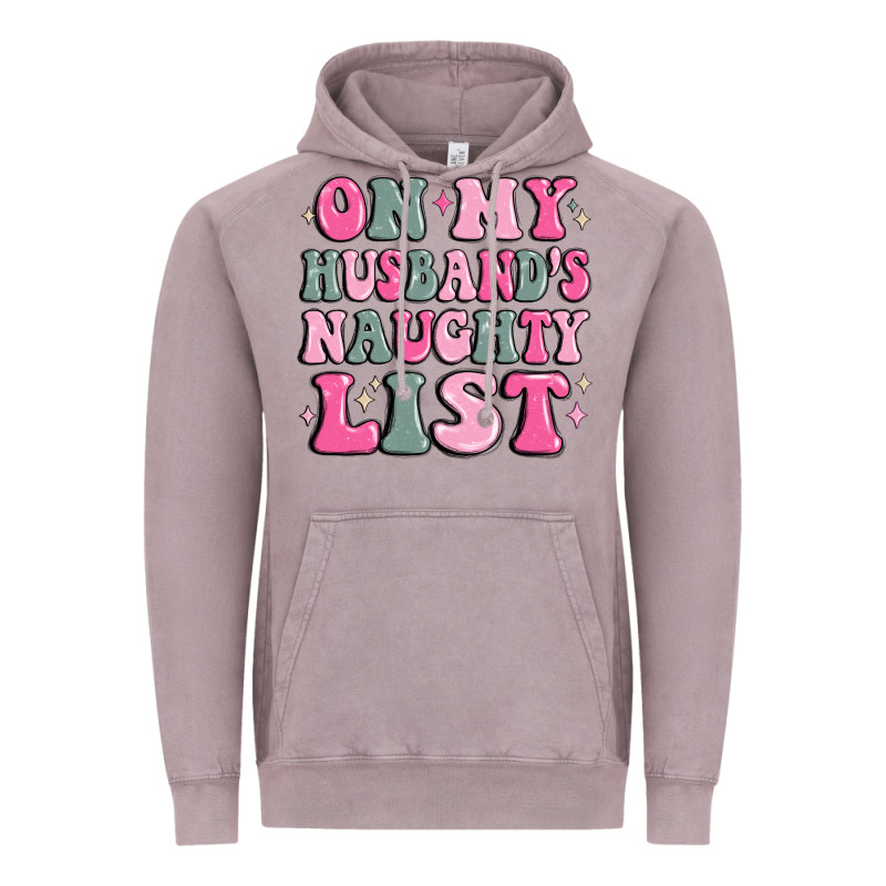 On My Husband's Naughty List Vintage Hoodie by MaliasSmallBusiness | Teevron