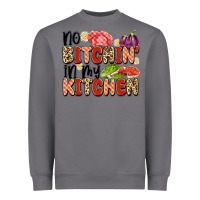 Storm no bitchin'in my kitchen Heavyweight Sweatshirt - Artiststas